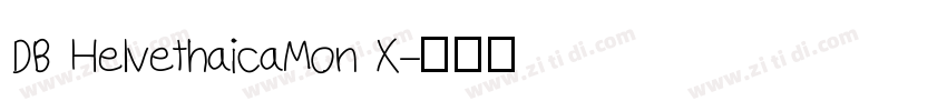DB HelvethaicaMon X字体转换